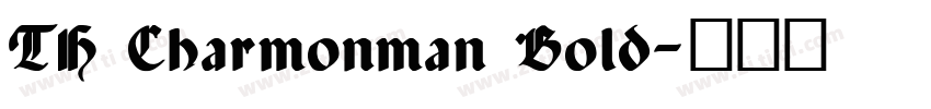 TH Charmonman Bold字体转换